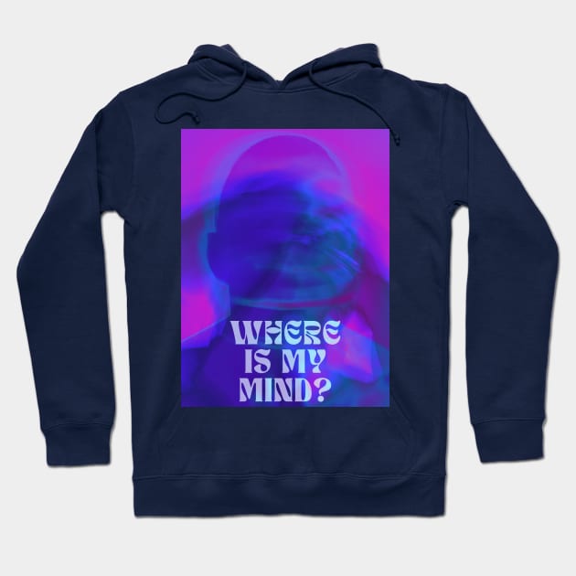 Lost in Thought: Where Is My Mind Hoodie by Amourist